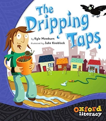 The Dripping Taps (Oxford Literacy)