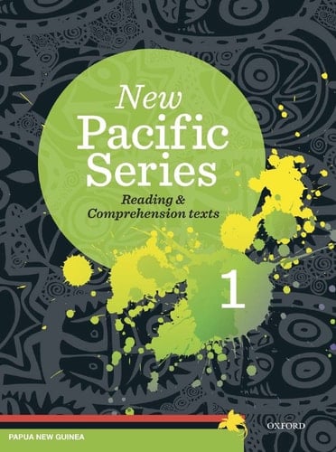New Pacific Series: Reading and Comprehension Texts 1 (Outcomes Edition for Papua New Guinea)