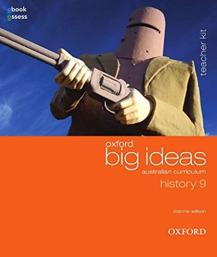 Oxford Big Ideas History 9 Australian Curriculum Teacher Kit + Obook Assess (paperback)