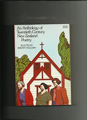 An Anthology Of Twentieth Century New Zealand Poetry - Second Edition