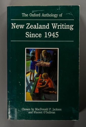 An Anthology of New Zealand Writing Since 1945