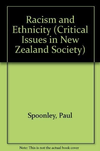 Racism and ethnicity (Critical issues in New Zealand society)