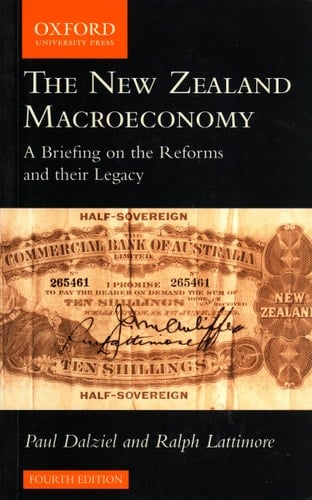 The New Zealand macroeconomy: A briefing on the reforms and their legacy