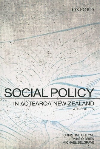 Social Policy in Aotearoa New Zealand: A Critical Introduction
