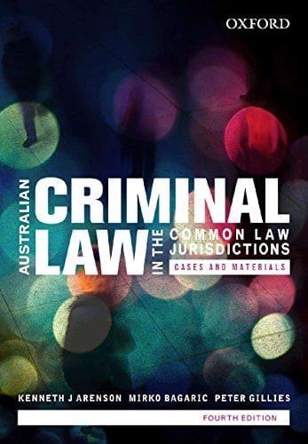 Australian Criminal Law in the Common Law Jurisdictions: Cases and Materials