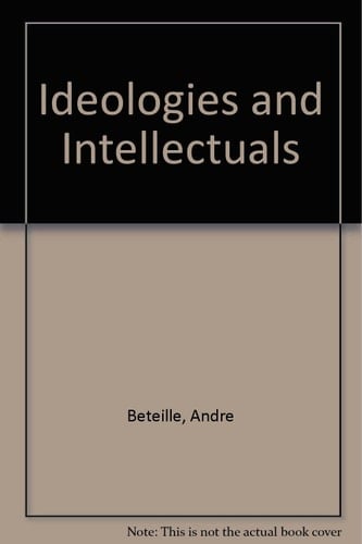 Ideologies ; and Intellectuals