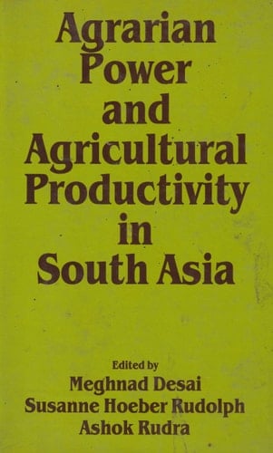 Agrarian power and agricultural productivity in South Asia