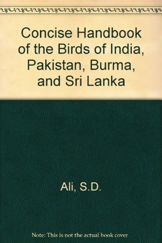Concise Handbook of the Birds of India, Pakistan, Burma, and Sri Lanka