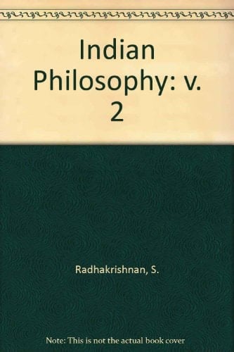 Indian Philosophy, Vol. 2