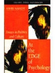At the Edge of Psychology: Essays in Politics and Culture (Oxford India Paperbacks)