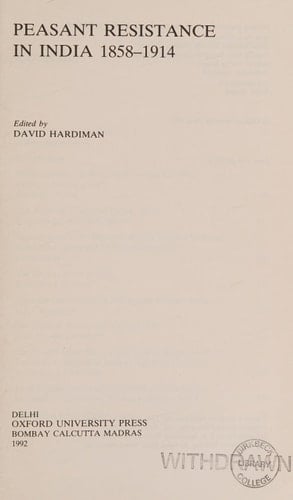 Peasant Resistance in India 1858-1914 (Oxford in India Readings: Themes in Indian History)
