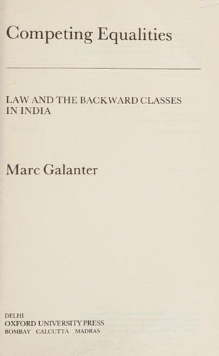 Competing Equalities: Law and the Backward Classes in India (Oxford India Paperbacks)