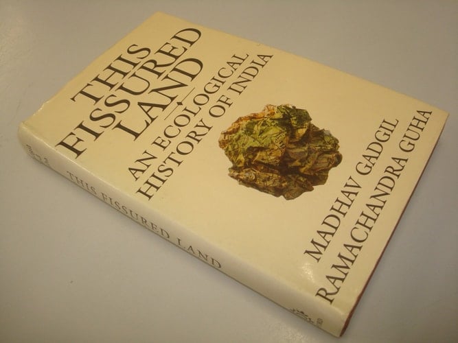 This fissured land: An ecological history of India