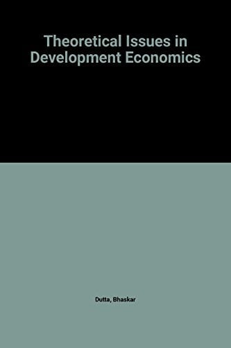 Theoretical Issues in Development Economics