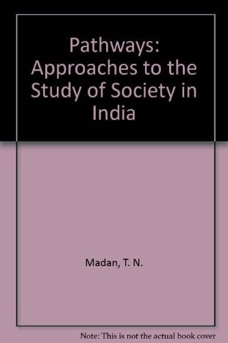 Pathways: Approaches to the Study of Society in India
