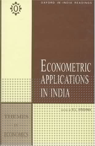 Econometric Applications in India (Oxford in India Readings: Themes in Economics)