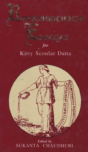 Renaissance Essays for Kitty Scoular Datta