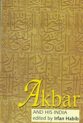 Akbar and His India