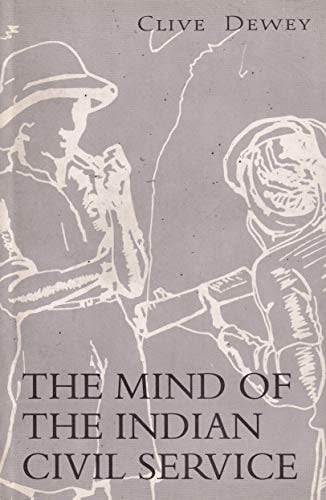 Mind of the Indian Civil Service