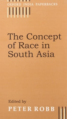 The Concept of Race in South Asia (SOAS Studies on South Asia)
