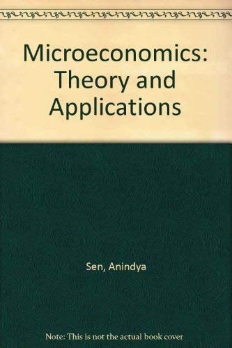 Microeconomics: Theory and Applications