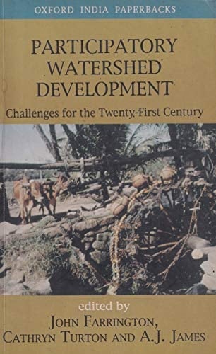 Participatory Watershed Development (Oxford India Paperbacks)