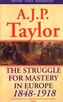 The Struggle for Mastery in Europe 1848-1918