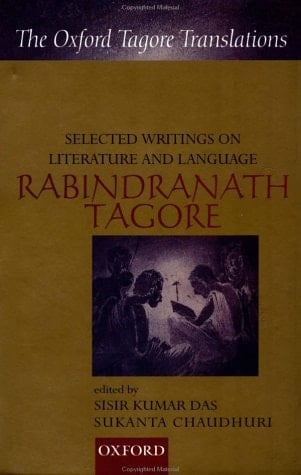 Selected Writings on Literature and Language (Oxford Tagore Translations Series)
