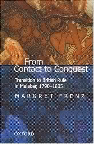 From Contact to Conquest: Transition to British Rule in Malabar, 1790-1805