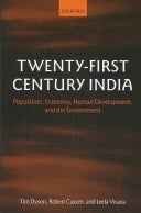 Twenty-first Century India Environment ": Population, Economy Human Development, And The Environment