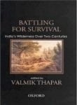 Battling for Survival: India`s Wilderness Over Two Centuries