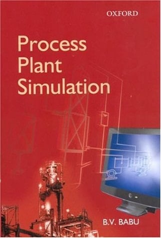 Process Plant Simulation: includes CD-ROM