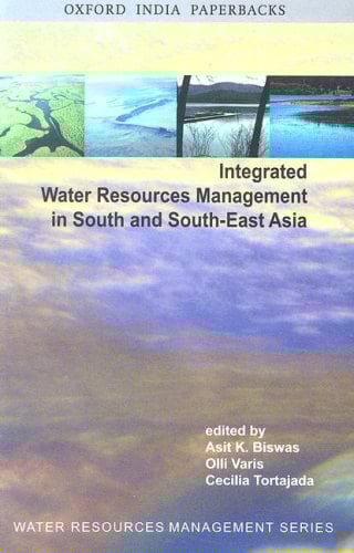 Integrated Water Resources Management in South and South-East Asia (Water Resource Management)