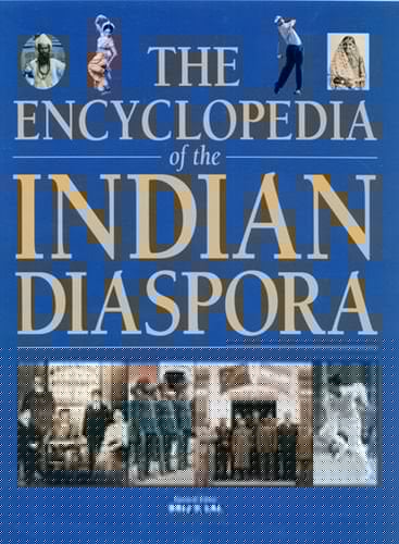 The Encyclopedia of the Indian Diaspora [Jan 01, 2007] Brij V. Lal
