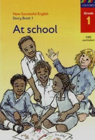 New Successful English Grade 1 (Sub A): Story Book 1: at School (Successful English Junior Primary)