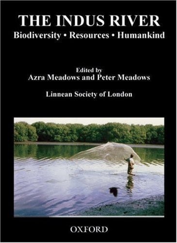 The Indus River: Biodiversity, Resources, Humankind