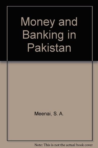 Money and Banking in Pakistan