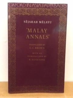 Sejarah Melayu, Or Malay Annals (Oxford in Asia paperbacks)