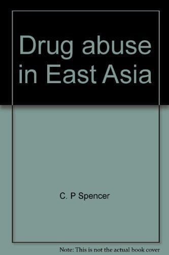 Drug abuse in East Asia