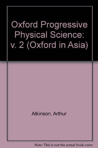 Oxford Progressive Physical Science: Volume 2