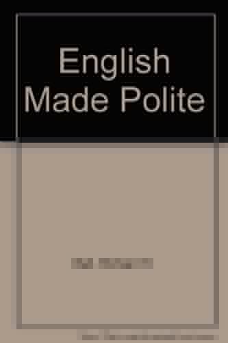 English Made Polite