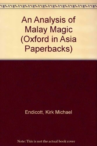 An Analysis of Malay Magic (Oxford in Asia Paperbacks)