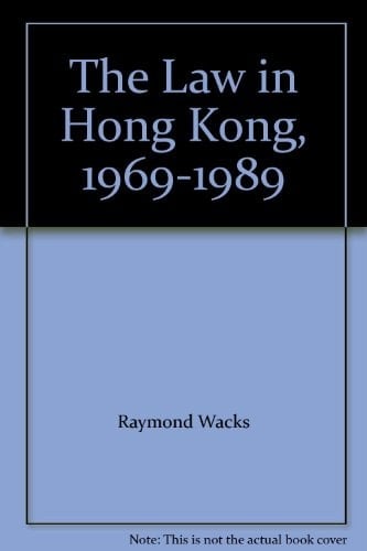 The Law in Hong Kong, 1969-1989