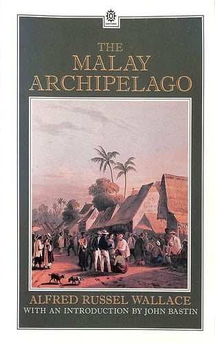 The Malay Archipelago (Oxford in Asia Hardback Reprints)