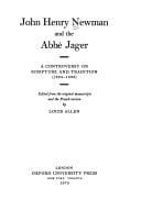 John Henry Newman and the Abbé Jager: A controversy on scripture and tradition (1834-1836) (University of Durham publications)