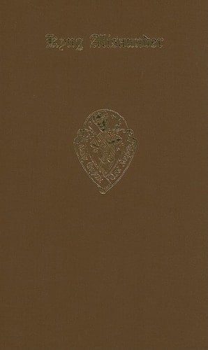 Kyng Alisaunder: Volume 2: Introduction, Commentary and Glossary (Early English Text Society Original Series)