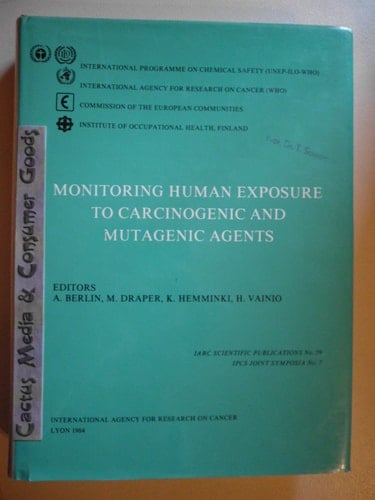 Monitoring Human Exposure to Carcinogenic and Mutagenic Agents