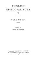 English Episcopal Acta: Volume 5: York 1070-1154 (English Episcopal Acta, 5)
