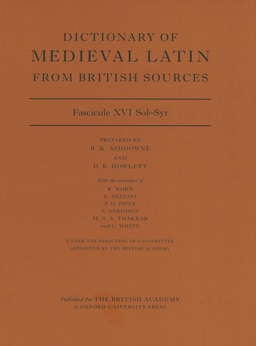 Dictionary of Medieval Latin from British Sources: Fascicule XVI Sol-Syz (Medieval Latin Dictionary, XVI)