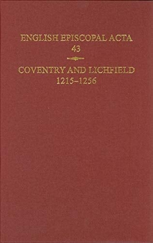 English Episcopal Acta, 43: Coventry & Lichfield 1215-1256